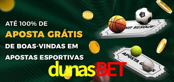 dunasbet Ate 100% de Aposta Gratis