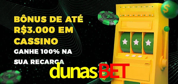 dunasbet melhor bônus de depósito